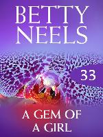 A Gem of a Girl (Betty Neels Collection)