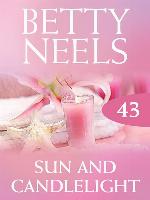 Sun and Candlelight (Betty Neels Collection)