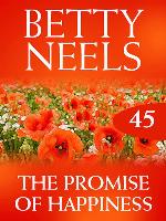The Promise of Happiness (Betty Neels Collection)