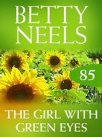 The Girl With the Green Eyes (Betty Neels Collection)
