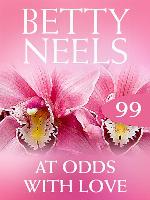 At Odds With Love (Betty Neels Collection)