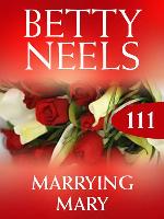 Marrying Mary (Betty Neels Collection)