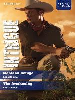 Montana Refuge/The Awakening