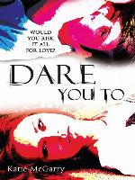 Dare You To