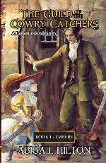 The Guild of the Cowry Catchers, Book 1: Embers