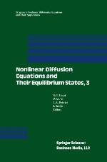 Nonlinear diffusion equations and their equilibrium states, 3 : proceedings from a conference held August 20-29, 1989, in Gregynog, Wales