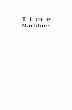 Time Machines : Scientific Explorations in Deep Time