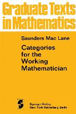 Categories for the Working Mathematician