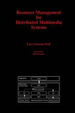 Resource Management for Distributed Multimedia Systems