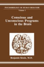 Conscious and Unconscious Programs in the Brain.