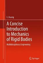 A Concise Introduction to Mechanics of Rigid Bodies