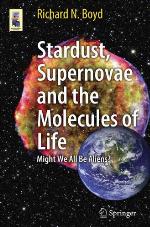 Stardust, Supernovae and the Molecules of Life