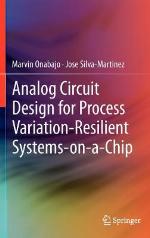Analog Circuit Design for Process Variation-Resilient Systems-On-A-Chip
