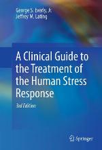A Clinical Guide to the Treatment of the Human Stress Response