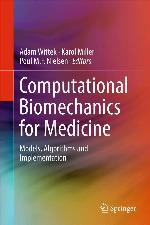 Computational Biomechanics for Medicine: Models, Algorithms and Implementation