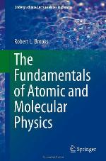 The Fundamentals of Atomic and Molecular Physics