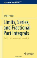 Limits, Series, and Fractional Part Integrals