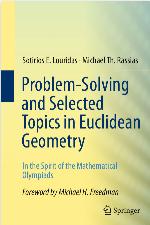 Problem-Solving and Selected Topics in Euclidean Geometry