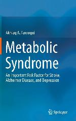 Metabolic Syndrome: An Important Risk Factor for Stroke, Alzheimer Disease, and Depression