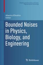 Bounded Noises in Physics, Biology, and Engineering
