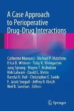 A Case Approach to Perioperative Drug-Drug Interactions
