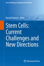 Stem cells : current challenges and new directions