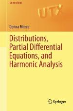 Distributions, Partial Differential Equations, and Harmonic Analysis