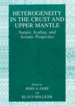 Heterogeneity in the Crust and Upper Mantle : Nature, Scaling, and Seismic Properties