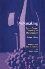 Winemaking : From Grape Growing to Marketplace
