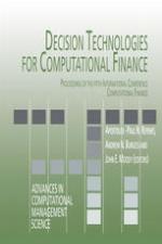 Decision Technologies for Computational Finance : Proceedings of the Fifth International Conference Computational Finance.