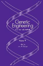 Genetic engineering : principles and methods. Volume 19