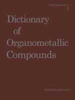 Dictionary of organometallic compounds. First supplement