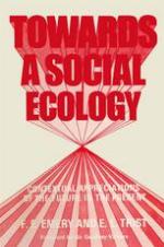 Towards a Social Ecology : Contextual Appreciation of the Future in the Present