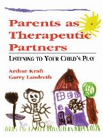 Parents as Therapeutic Partners