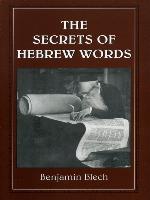 The Secrets of Hebrew Words
