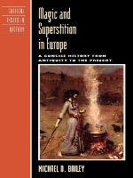 Magic and Superstition in Europe