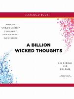 A Billion Wicked Thoughts