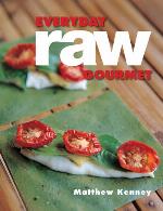 Everyday raw gourmet