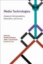 Media technologies : essays on communication, materiality, and society