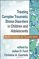 Treating Complex Traumatic Stress Disorders in Children and Adolescents