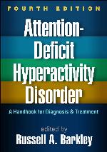 Attention-Deficit Hyperactivity Disorder: A Handbook for Diagnosis and Treatment