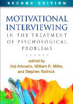 Motivational Interviewing in the Treatment of Psychological Problems, Second Edition