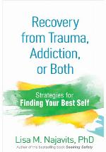 Recovery from Trauma, Addiction, or Both