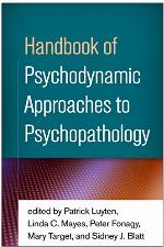 Handbook of Psychodynamic Approaches to Psychopathology