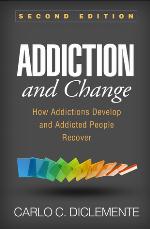 Addiction and Change, Second Edition