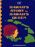 Hawaii's Story by Hawaii's Queen