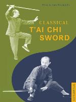 Classical T'ai Chi Sword