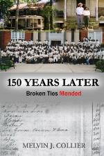 150 Years Later: Broken Ties Mended