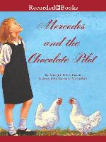 Mercedes and the Chocolate Pilot