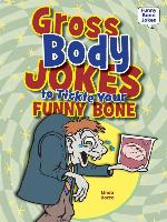 Gross Body Jokes to Tickle Your Funny Bone